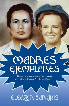 Madres Ejemplares - Barajas, Eleazar