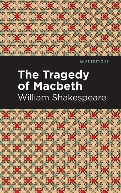 The Tragedy of Macbeth - Shakespeare, William