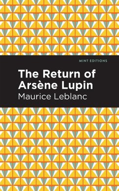 The Return of Arsene Lupin - Leblanc, Maurice