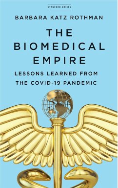 The Biomedical Empire - Katz Rothman, Barbara