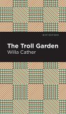 The Troll Garden And Other Stories