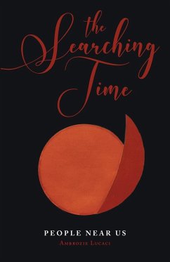 The Searching Time - Lucaci, Ambrozie