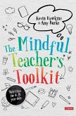 The Mindful Teacher's Toolkit