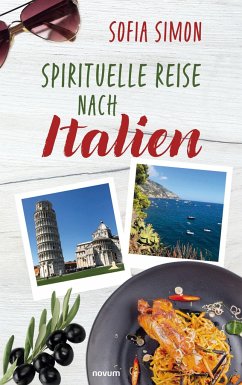 Spirituelle Reise nach Italien - Simon, Sofia