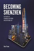 Becoming Shenzhen: 40 Years of Financial Reform and Opening-Up