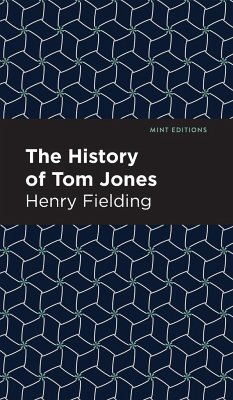 The History of Tom Jones - Fielding, Henry