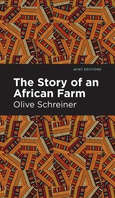 The Story of an African Farm - Schreiner, Olive