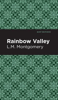 Rainbow Valley - Montgomery, L. M.