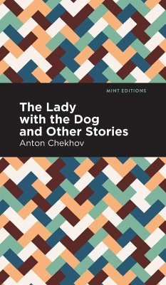 The Lady with the Dog and Other Stories - Chekhov, Anton