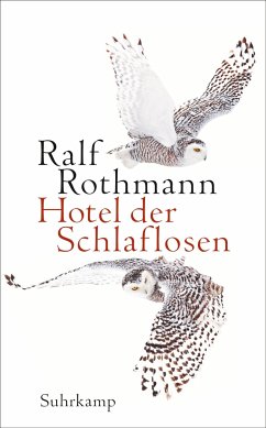 Hotel der Schlaflosen - Rothmann, Ralf