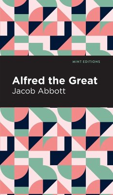 Alfred the Great - Abbott, Jacob