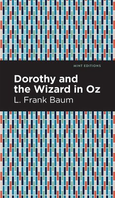 Dorothy and the Wizard in Oz - Baum, L Frank