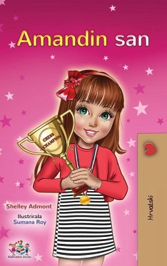 Amanda's Dream (Croatian Children's Book) - Admont, Shelley; Books, Kidkiddos