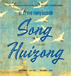 El Genio Emperador: Song Huizong (Spanish Edition) - Zeng, Zirong