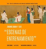 Zhang Xuan Y Sus "Escenas de Entrenamiento" (Spanish Edition)