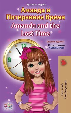Amanda and the Lost Time (Russian English Bilingual Book for Kids) - Admont, Shelley; Books, Kidkiddos