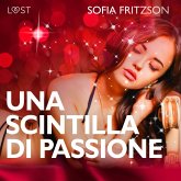 Una scintilla di passione - Racconto erotico (MP3-Download)