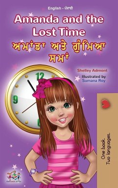 Amanda and the Lost Time (English Punjabi Bilingual Children's Book - Gurmukhi) - Admont, Shelley; Books, Kidkiddos