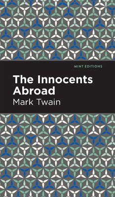 The Innocents Abroad - Twain, Mark