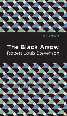 The Black Arrow - Stevenson, Robert Louis