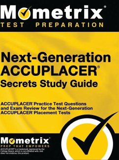 Next-Generation Accuplacer Secrets Study Guide - Mometrix Media LLC