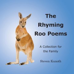 The Rhyming Roo Poems - Kunoth, Steven