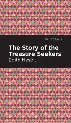 The Story of the Treasure Seekers - Nesbit, Edith