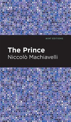 The Prince - Machiavelli, Niccolo