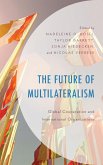 The Future of Multilateralism