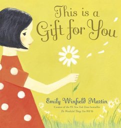 This Is a Gift for You - Martin, Emily Winfield; Martin, Emily Winfield