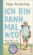 Ich bin dann mal weg - Bild 1