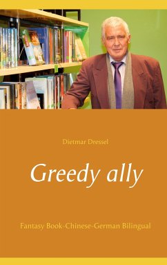 Greedy ally - Dressel, Dietmar