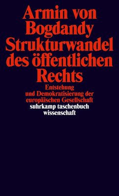 Strukturwandel des öffentlichen Rechts - Bogdandy, Armin von