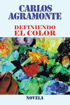 Definiendo El Color - Agramonte, Carlos