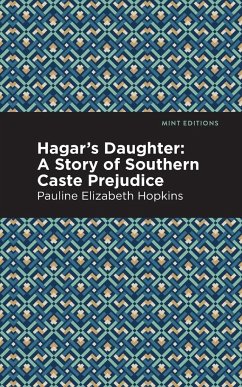 Hagar's Daughter - Hopkins, Pauline E.