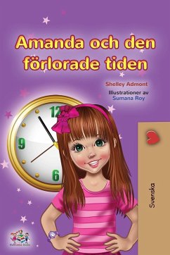 Amanda and the Lost Time (Swedish Children's Book) - Admont, Shelley; Books, Kidkiddos