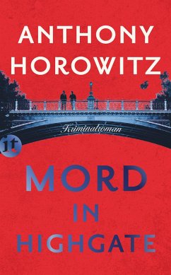Mord in Highgate / Hawthorne ermittelt Bd.2 - Horowitz, Anthony