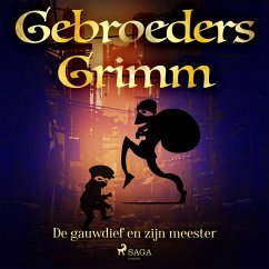 De gauwdief en zijn meester (MP3-Download) - Grimm, De gebroeders