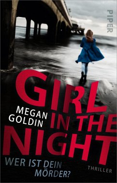 Girl in the Night - Wer ist dein Mörder? - Goldin, Megan