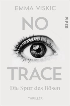 No Trace - Die Spur des Bösen / Caleb Zelic Bd.3 - Viskic, Emma