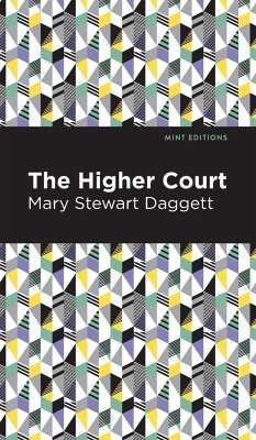 The Higher Court - Daggett, Mary Stewart
