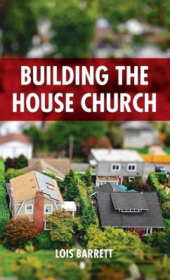 Building the House Church - Barrett, Lois