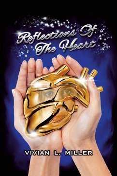 Reflections of the Heart - Miller, Vivian L.