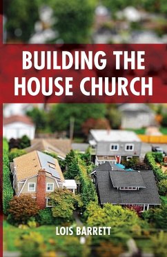 Building the House Church - Barrett, Lois