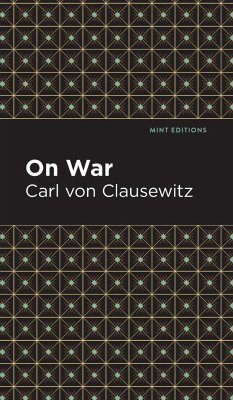 On War - Clausewitz, Carl Von