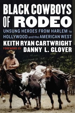 Black Cowboys of Rodeo - Cartwright, Keith Ryan