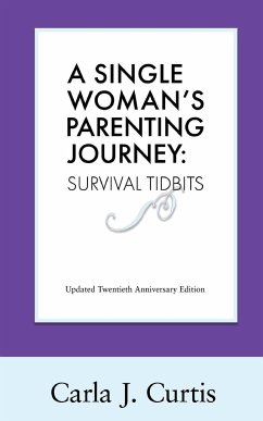 A Single Woman's Parenting Journey - Curtis, Carla J.