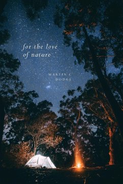 For The Love of Nature - Dodge, Martin C.