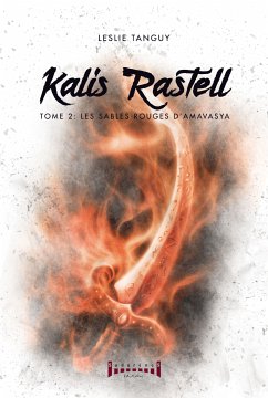 Kalis Rastell - Tome 2 (eBook, ePUB) - Tanguy, Leslie