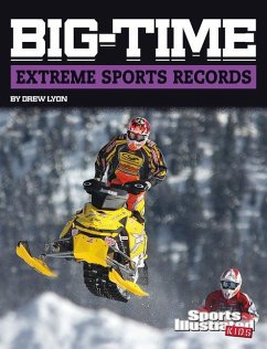 Big-Time Extreme Sports Records - Lyon, Drew